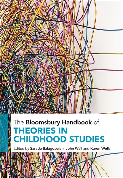 Produktbild: The Bloomsbury Handbook of Theories in Childhood Studies
