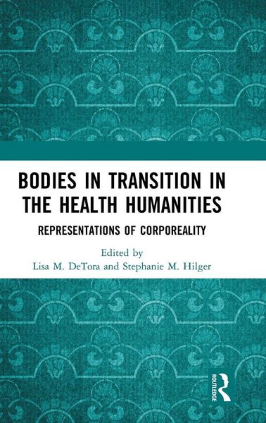 Produktbild: Bodies in Transition in the Health Humanities