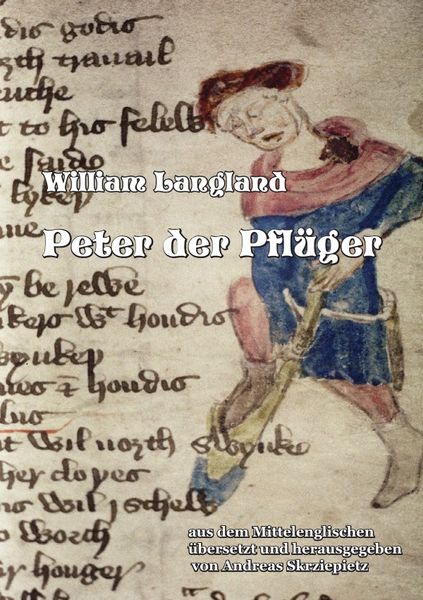 Peter der Pflüger, Taschenbuch von William Langland, Epubli, 9783737586757