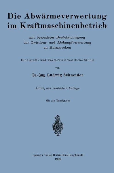 Produktbild: Die Abw&auml;rmeverwertung im Kraftmaschinenbetrieb