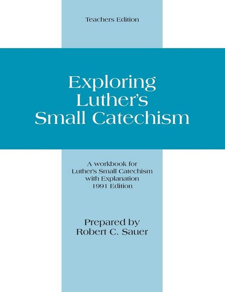 Produktbild: Exploring Luther's Small Catechism