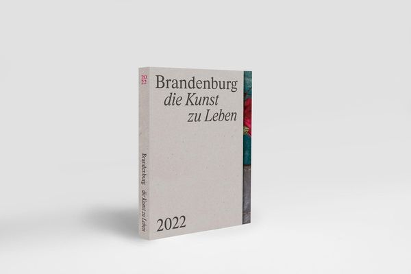 Brandenburg – die Kunst zu Leben