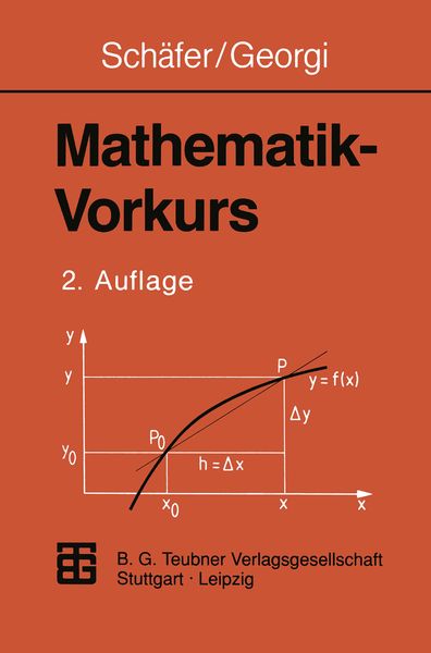 Mathematik-Vorkurs, Taschenbuch von Wolfgang Schäfer , Kurt Georgi, Vieweg & Teubner, 9783815420782