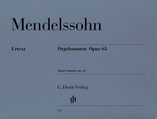 Felix Mendelssohn Bartholdy - Orgelsonaten op. 65