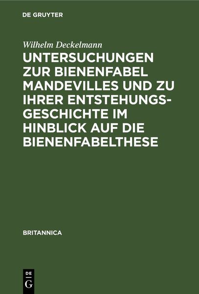 Produktbild: Untersuchungen zur Bienenfabel Mandevilles und zu ihrer Entstehungsgeschichte im Hinblick auf die Bienenfabelthese