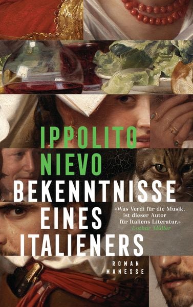 Bekenntnisse eines Italieners -, Gebundene Ausgabe von Ippolito Nievo, Manesse, 9783717525776