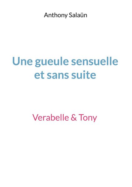 Produktbild: Une gueule sensuelle et sans suite