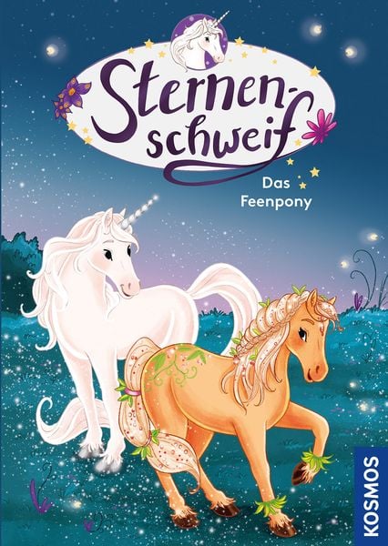 Sternenschweif, 76, Das Feenpony, Gebundene Ausgabe von Linda Chapman, Kosmos, 9783440171912