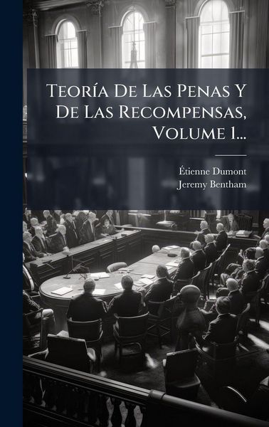 Produktbild: Teor&Atilde;-a De Las Penas Y De Las Recompensas, Volume 1...