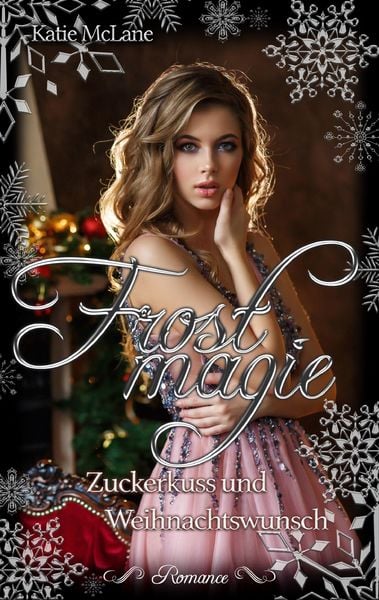 Produktbild: Frostmagie - Zuckerkuss und Weihnachtswunsch