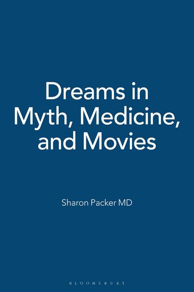 Produktbild: Dreams in Myth, Medicine, and Movies