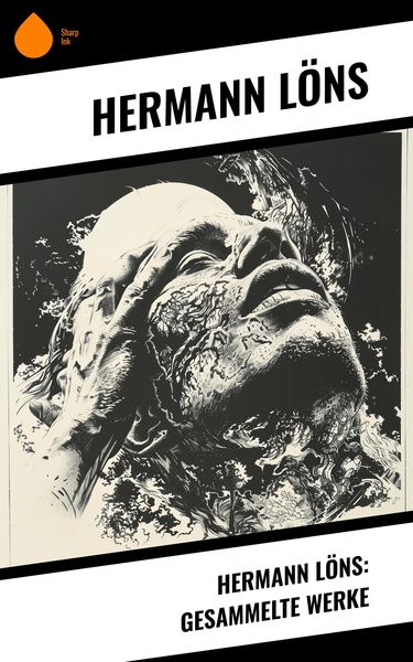 Produktbild: Hermann L&ouml;ns: Gesammelte Werke