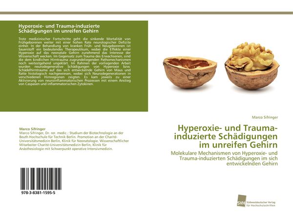 Produktbild: Hyperoxie- und Trauma-induzierte Sch&auml;digungen im unreifen Gehirn