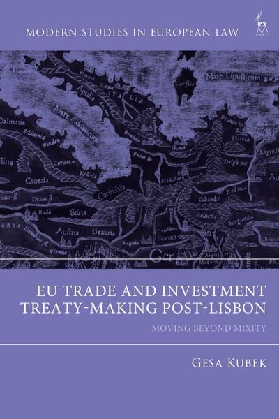 Produktbild: EU Trade and Investment Treaty-Making Post-Lisbon