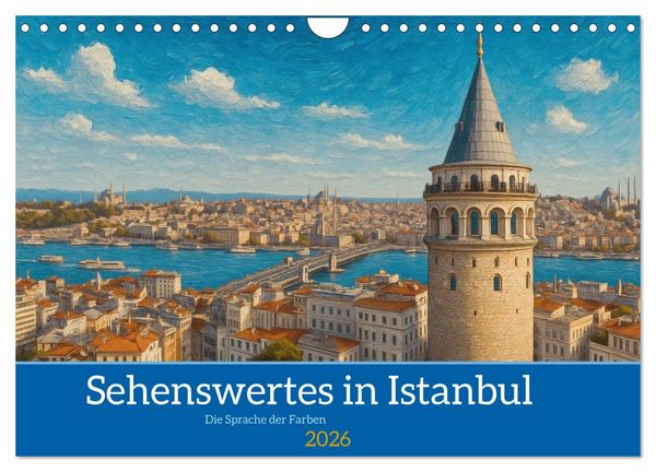 Produktbild: Sehenswertes in Istanbul - Die Sprache der Farben (Wandkalender 2026 DIN A4 quer), CALVENDO Monatskalender
