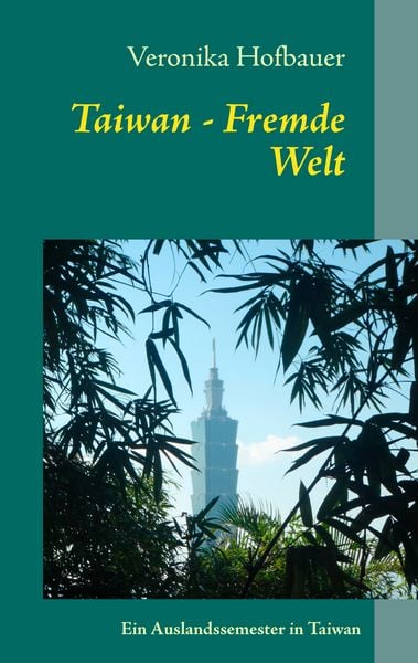 Produktbild: Taiwan - Fremde Welt