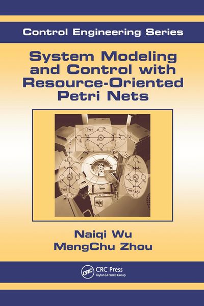 Produktbild: System Modeling and Control with Resource-Oriented Petri Nets
