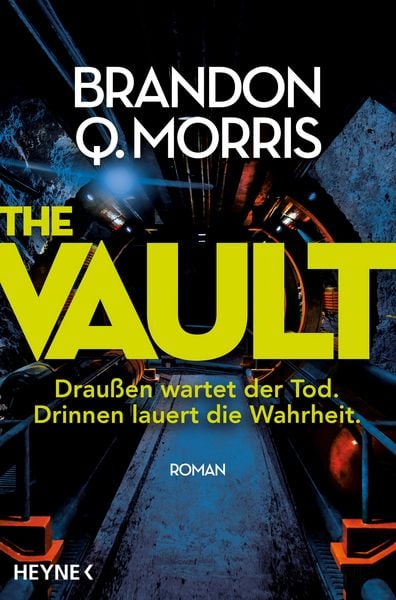 Produktbild: The Vault &ndash; Drau&szlig;en wartet der Tod. Drinnen lauert die Wahrheit.
