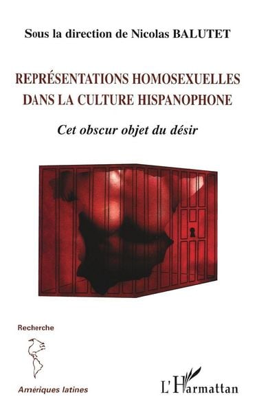Produktbild: Repr&eacute;sentations homosexuelles dans la culture hispanophone