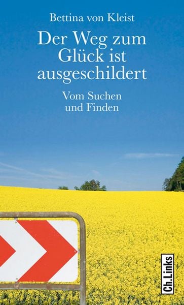 Produktbild: Der Weg zum Gl&uuml;ck ist ausgeschildert