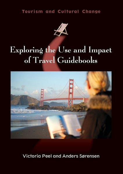Produktbild: Exploring the Use and Impact of Travel Guidebooks