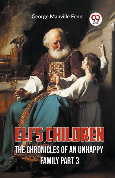Produktbild: Eli'S Children The Chronicles Of An Unhappy Family Part 3