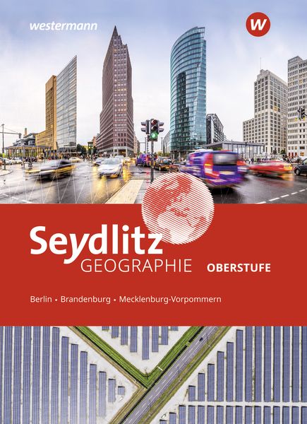 Produktbild: Seydlitz Geographie - Ausgabe 2022 f&uuml;r die Oberstufe in Berlin, Brandenburg und Mecklenburg-Vorpommern