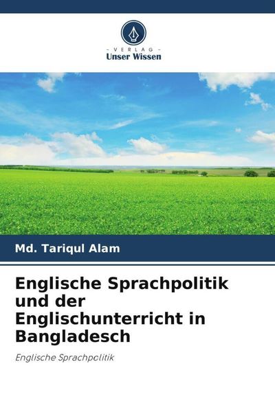 Produktbild: Englische Sprachpolitik und der Englischunterricht in Bangladesch