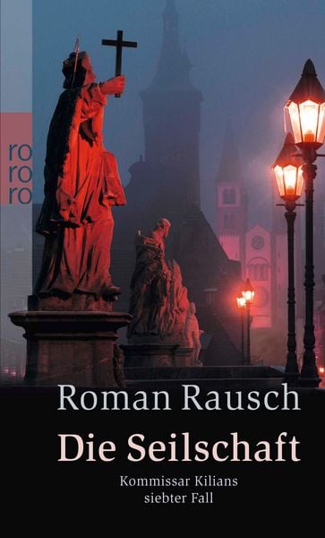 Produktbild: Die Seilschaft: Kommissar Kilians siebter Fall