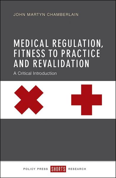 Produktbild: Medical Regulation, Fitness to Practice and Revalidation