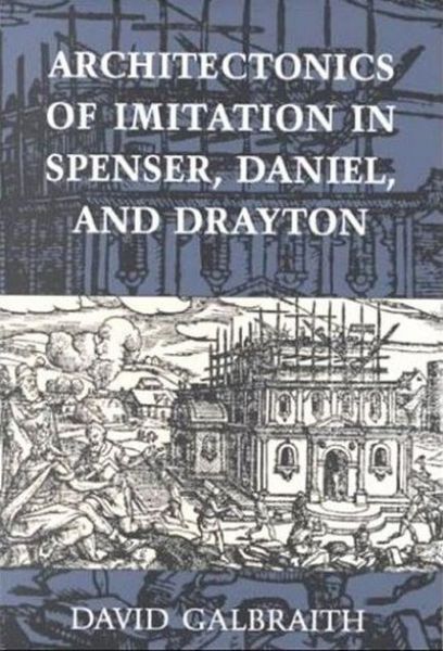 Produktbild: Architectonics of Imitation in Spenser, Daniel, and Drayton
