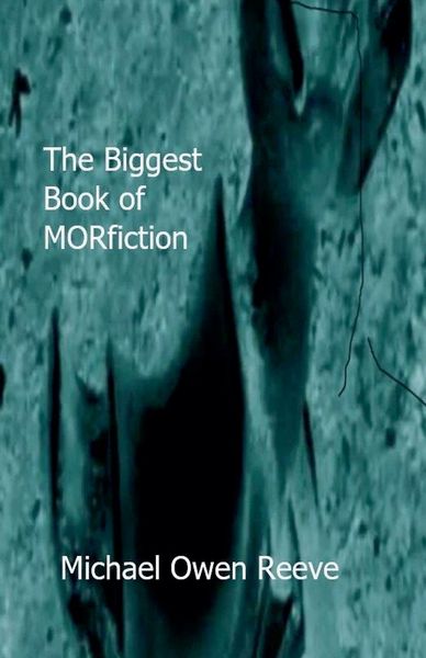 Produktbild: The Biggest Book of MORfiction