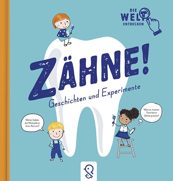Zähne!, Gebundene Ausgabe von , Klein & groß Verlag, 978-3-946360-87-2