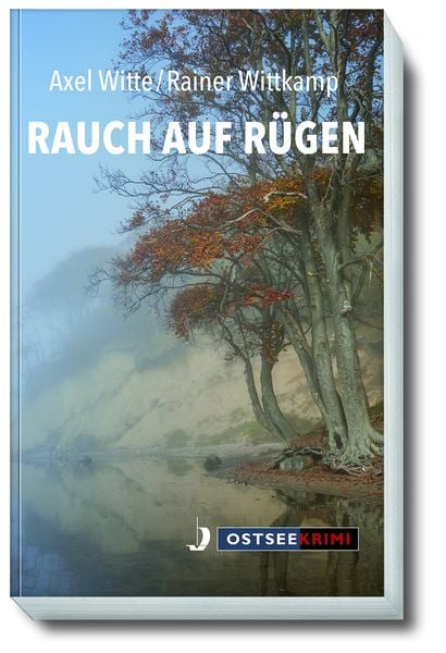Rauch auf Rügen, Paperback von Axel Witte,Rainer Wittkamp, Hinstorff, 978-3-356-02368-8