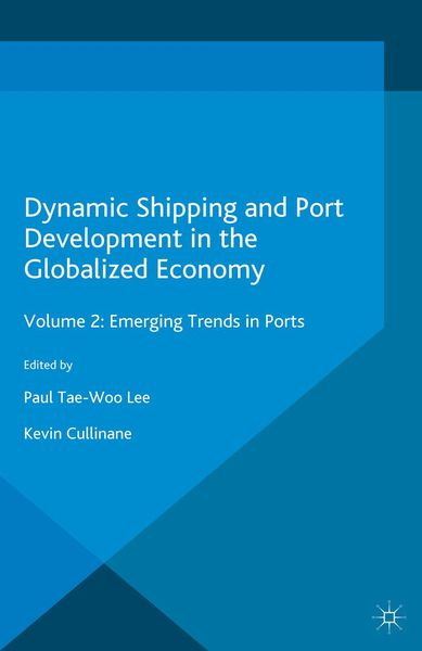 Produktbild: Dynamic Shipping and Port Development in the Globalized Economy