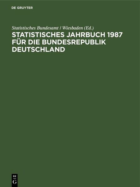 Produktbild: Statistisches Jahrbuch 1987 f&uuml;r die Bundesrepublik Deutschland
