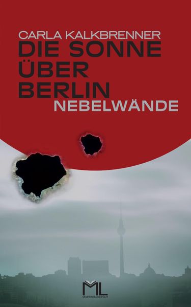 Produktbild: Die Sonne &uuml;ber Berlin - Nebelw&auml;nde