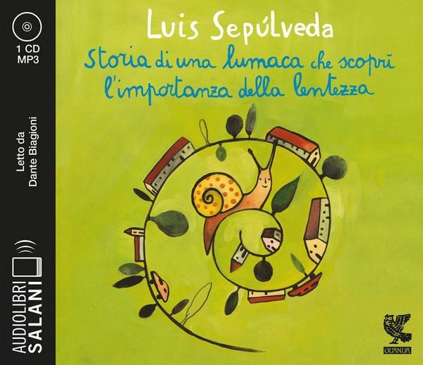Produktbild: Storia di una lumaca che scopr&igrave; l'importanza della lentezza letto da Dante Biagioni. Audiolibro. CD Audio formato MP3