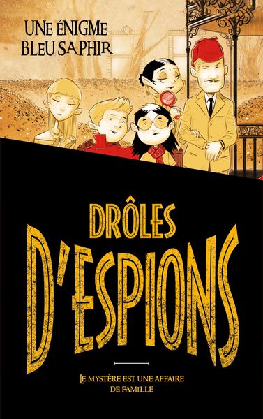 Produktbild: Dr&ocirc;les d'espions - Tome 1 -