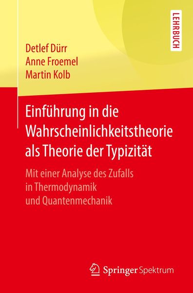 Produktbild: Einf&uuml;hrung in die Wahrscheinlichkeitstheorie als Theorie der Typizit&auml;t