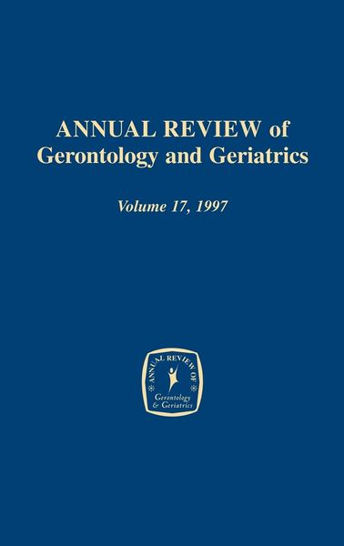 Produktbild: Annual Review of Gerontology and Geriatrics, Volume 17, 1997