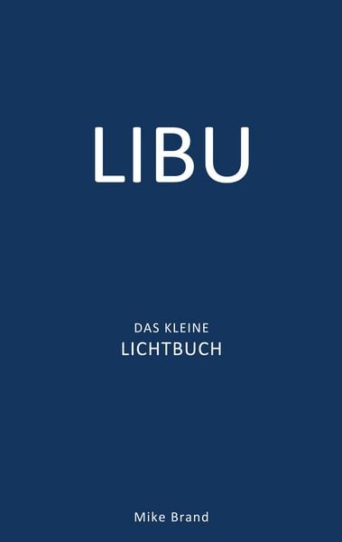 Produktbild: LIBU - Das kleine Lichtbuch