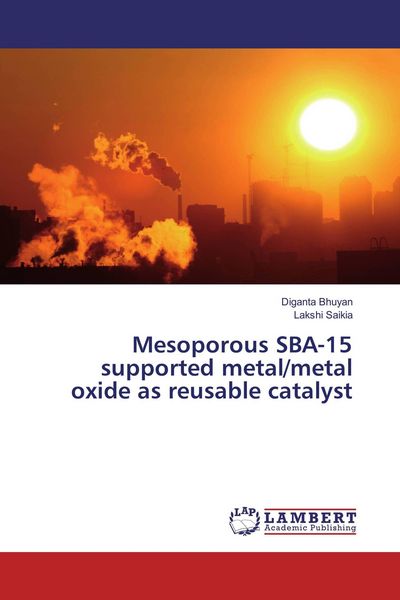 Produktbild: Mesoporous SBA-15 supported metal/metal oxide as reusable catalyst