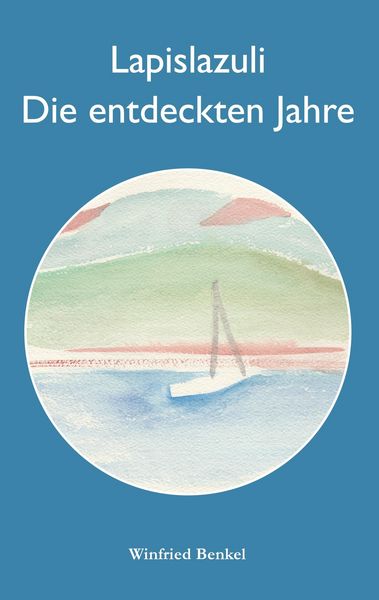 Produktbild: Lapislazuli - Die entdeckten Jahre