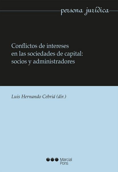 Produktbild: Conflictos de intereses en las sociedades de capital : socios y administradores