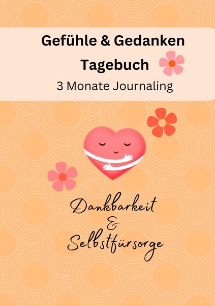 Produktbild: Gef&uuml;hle &amp; Gedanken Tagebuch - 3 Monate Journaling