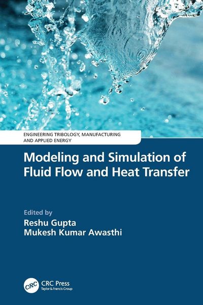 Produktbild: Modeling and Simulation of Fluid Flow and Heat Transfer
