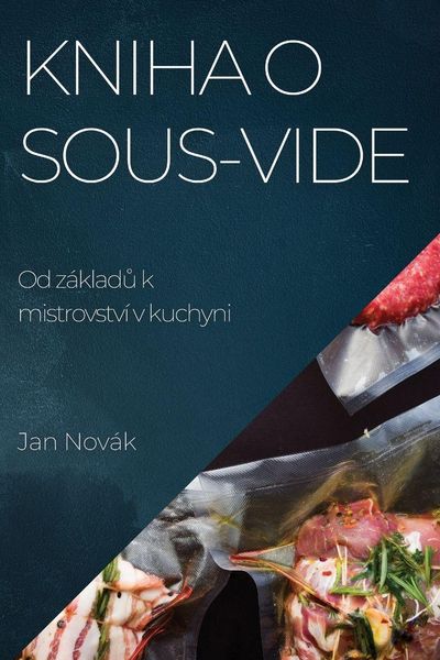 Produktbild: Kniha o Sous-Vide