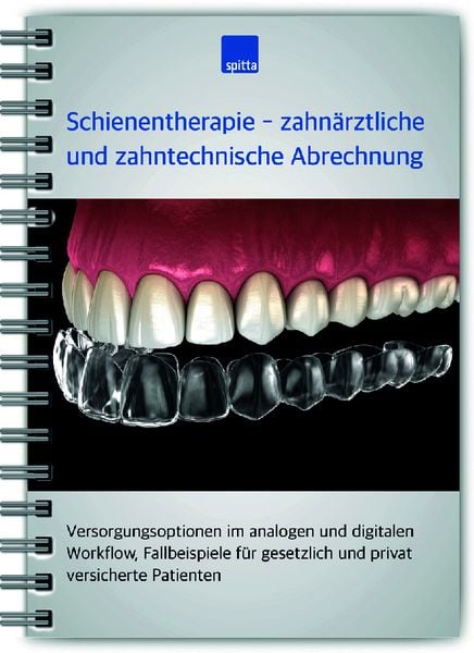 Produktbild: Schienentherapie &ndash; zahn&auml;rztliche und zahntechnische Abrechnung