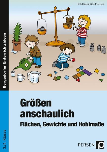 Produktbild: Gr&ouml;&szlig;en anschaulich: Gewichte, Hohlma&szlig;e und Fl&auml;chen